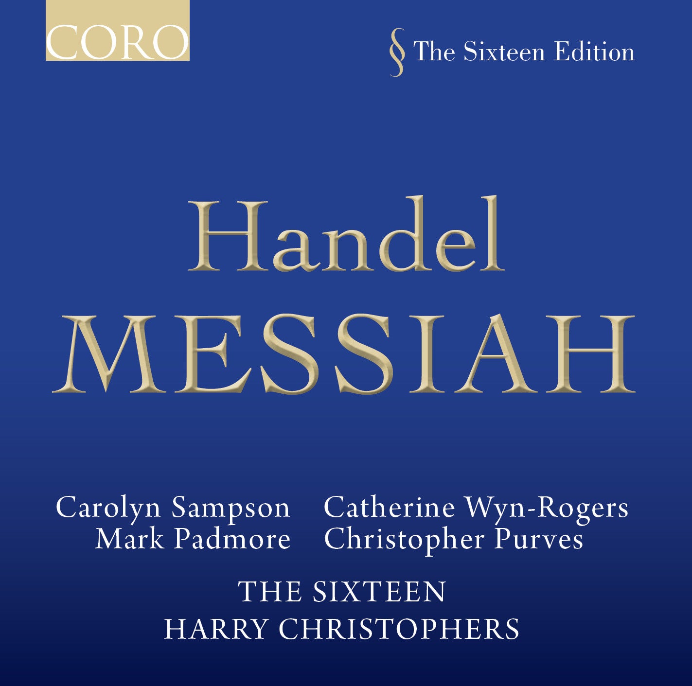Handel: Messiah | The Sixteen – CORO Records