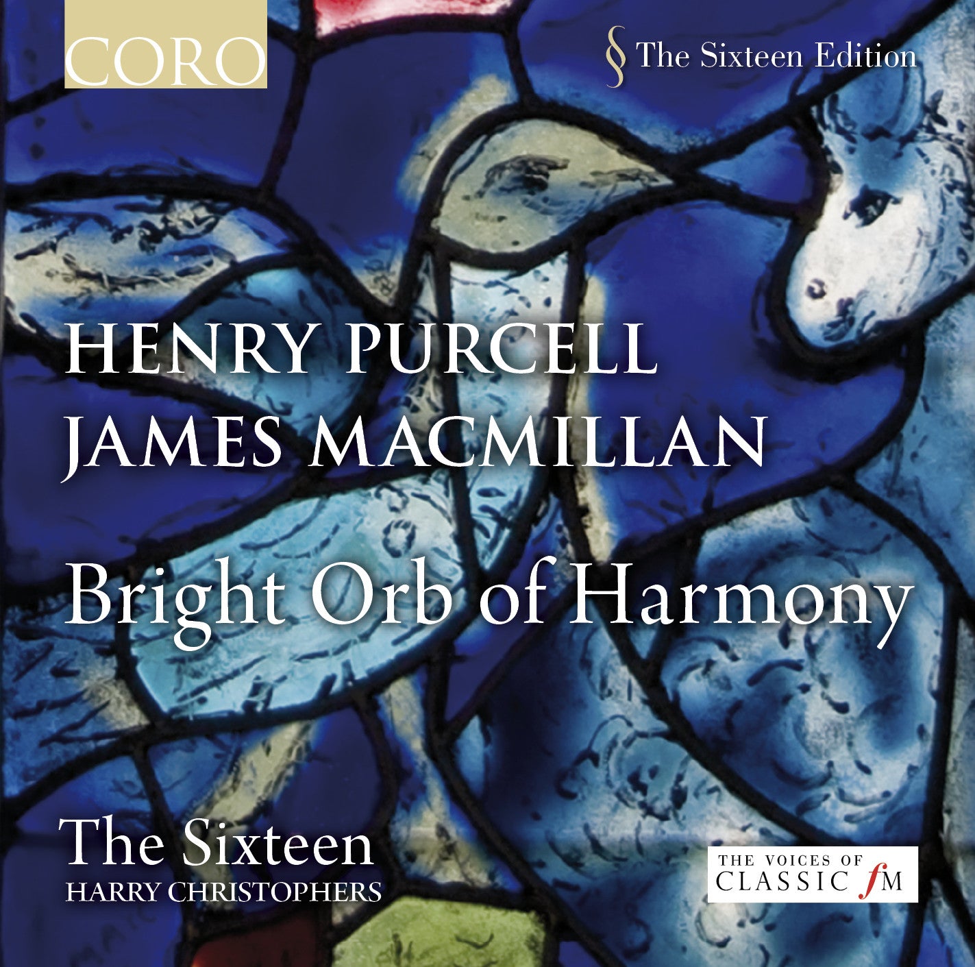 Bright Orb of Harmony | The Sixteen – CORO Records