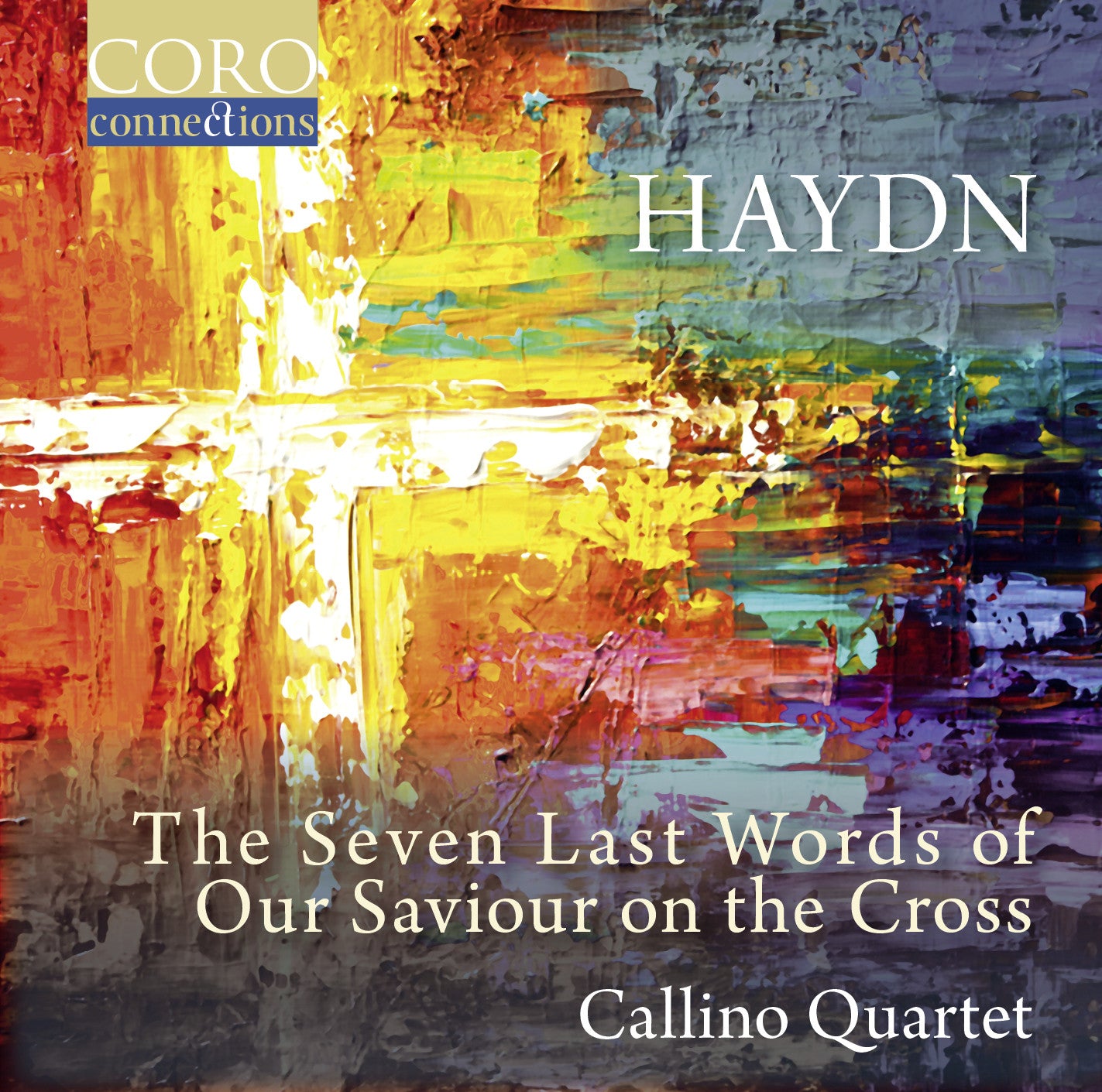 Haydn: The Seven Last Words of Our Saviour on the Cross – CORO Records