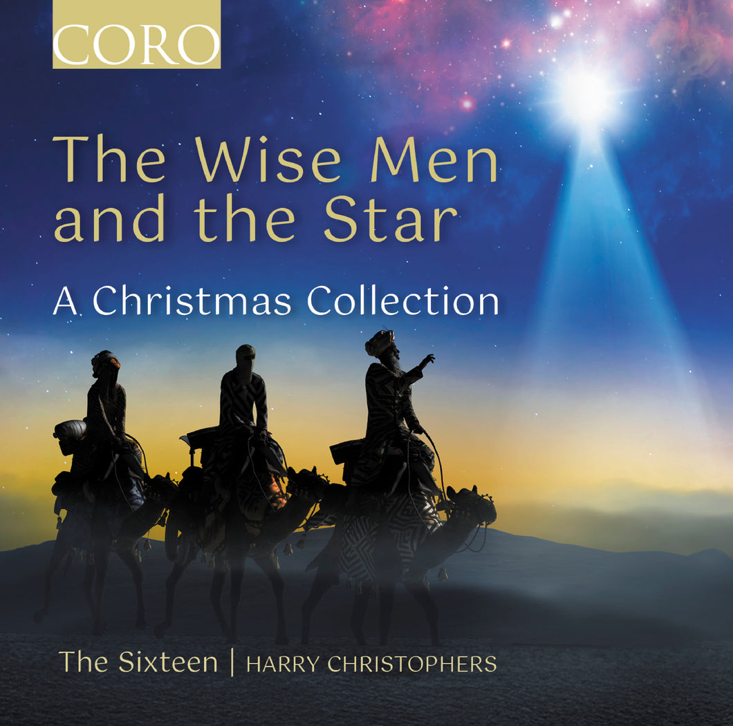 NEW The Wise Men and the Star. Album by The Sixteen
