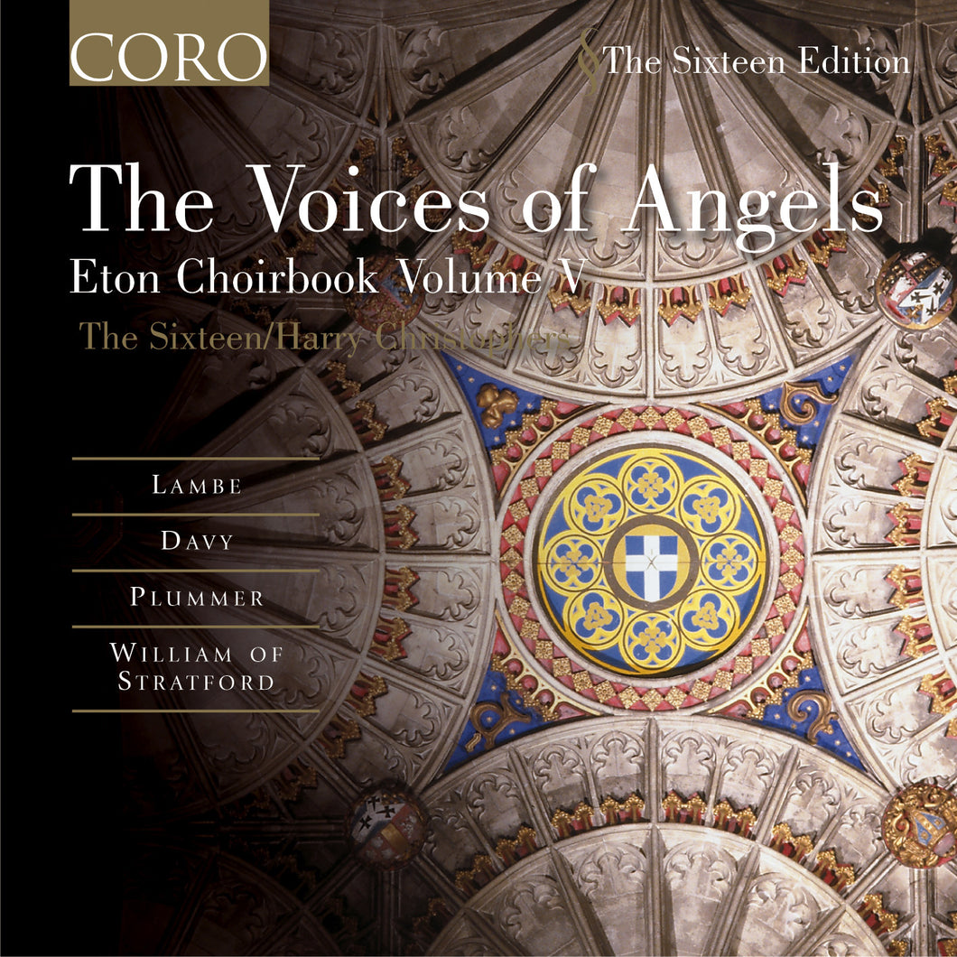 The Voices of Angels: Eton Choirbook Volume V. Album by The Sixteen