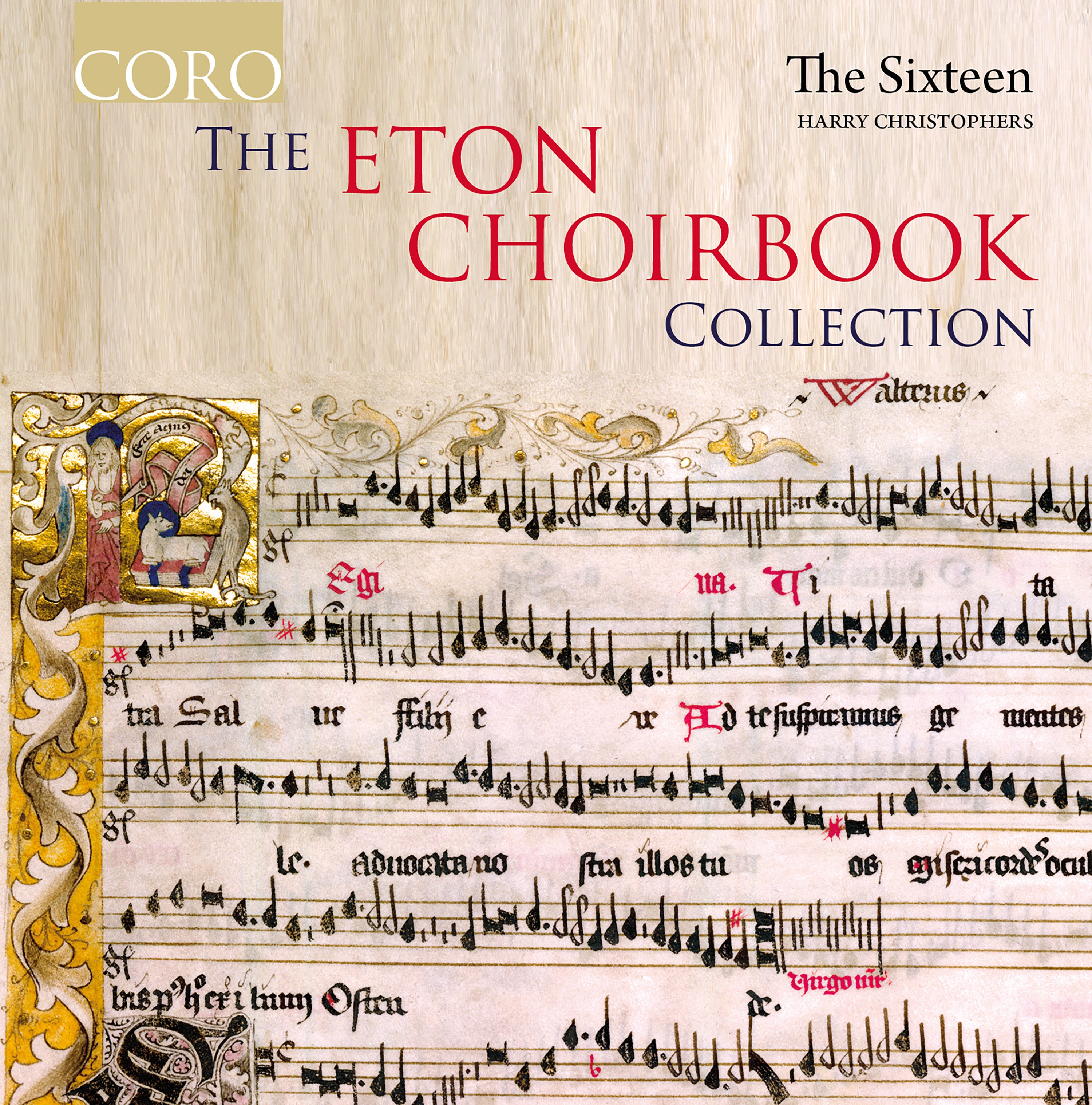 The Eton Choirbook Collection | The Sixteen – CORO Records